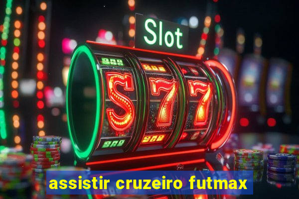 assistir cruzeiro futmax